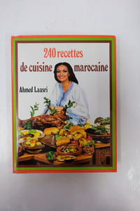 240 recettes de cuisine marocaine