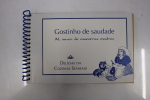 GOSTINHO DE SAUDADE: AL SAVOR DE MUESTRAS MADRES - DELÍCIAS DA COZINHA SEFARADI. Collectif