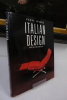 Italian Design. 1870 to the Present. Penny Sparke