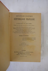 Dictionnaire synoptique d'Etymologie Française donnant la Derivation des Mots usuels - 9e Edition revue et augmentée