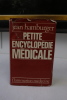 Petite encyclopédie médicale. Jean Hamburger