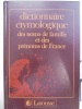 Dictionnaire étymologique des noms de famille et prénoms de France. Dauzat, Albert