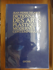 Dictionnaire des arts plastiques modernes et contemporains