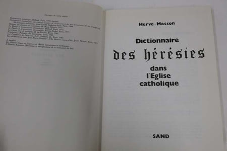 Dictionnaire des heresies dans l'eglise catholique
