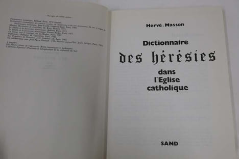 Dictionnaire des heresies dans l'eglise catholique. Hervé Masson