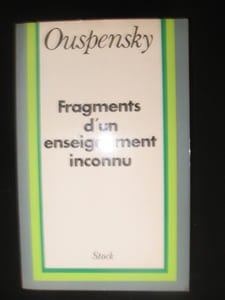 FRAGMENTS D'UN ENSEIGNEMENT INCONNU .