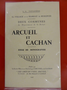 DEUX COMMUNES du département de la Seine ARCUEIL ET CACHAN
essai de monographie. undefined