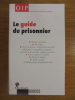 Le Guide du Prisonnier; OIP.. COLLECTIF