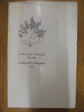 Le troisième centenaire de la mort de Blaise Pascal.. Collectif. Comité Blaise Pascal, à Clermont-Ferrand