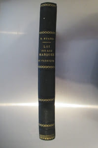 REPERTOIRE de LEGISLATION, de DOCTRINE et de JURISPRUDENCE en MATIERE de MARQUES DE FABRIQUE, Noms, Enseignes et Désignations, Concurrence Déloyale et Divulgation de Secrets de Fabrique.