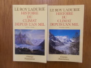 HISTOIRE DU CLIMAT DEPUIS L'AN MIL. 2 tomes.. Le Roy Ladurie