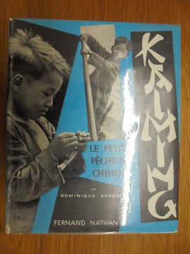 KAIMING LE PETIT PECHEUR CHINOIS.
. D. DARBOIS