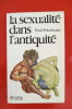 LA SEXUALITE DANS L'ANTIQUITE. Paul Frischauer