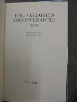 Photographies inconvenantes 1900. Beauvais Robert