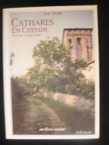 Cathares en chemin ... pour les comprendre .