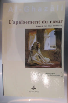 L'APAISEMENT DU COEUR. . AL-Ghazâli