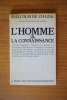 L'HOMME ET LA CONNAISSANCE.. Malcolm De Chazal