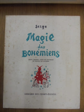 MAGIE DES BOHEMIENS. SERGE BIANCHI