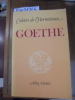 Cahiers de l'Hermétisme. Goethe. Collectif
