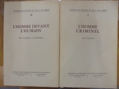 AUTOUR DE L'OEUVRE DU DR E. DE GREEFF en 2 tomes 