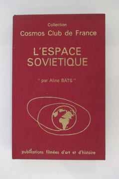 L'ESPACE SOVIETIQUE. publications filmées d'art et d'histoire.. Aline Bats