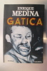 GATICA. Enrique Medina