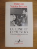 La lune et le caudillo: Le rêve des intellectuels et le régime cubain, 1959-1971. J. Verdès-Leroux