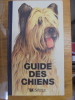 Guide des Chiens. Collectif