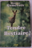 Tendre bestaire. Maurice Genevoix