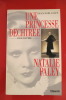 UNE PRINCESSE DECHIREE NATHALIE PALEY. Bio . Jean Noel Liaut 