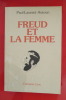 FREUD ET LA FEMME . Paul-Laurent Assoun