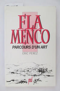 FLAMENCO parcours d'un Art.