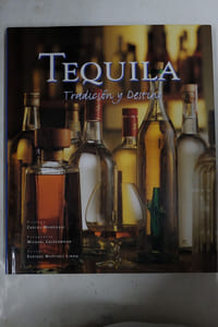 Tequila - Tradición y Destino