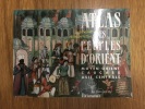 Atlas des peuples d'orient - Moyen-Orient, Caucase, Asie Centrale. Jean et André Sellier