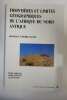 Frontières et limites géographiques de l'Afrique du nord antique. Hommage à Pierre Salama.. Collectif; Yves Modéran; Xavier Dupuis; Nacéra Benseddik; ...