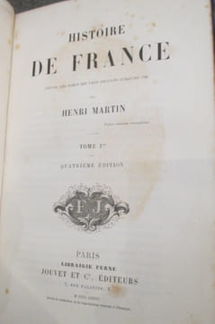 HISTOIRE DE FRANCE. Depuis les temps les plus reculés jusqu'en 1789. En 17 tomes (avec la table analytique).. Henri Martin