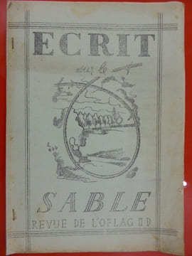 ECRIT SUR LE SABLE - REVUE ILLUSTRÉE
journal de l'Oflag II D (Poméranie) année 1941
. Divers contributeurs
