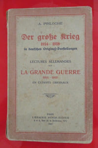 LECTURES ALLEMANDES SUR LA GRANDE GUERRE 1914-1918 EN EXTRAITS ORIGINAUX.
DER GROKE KRIEG 1914-1918 