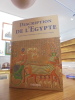 Description de l'Egypte: Publiee par les ordres de Napoleon Bonaparte (Klotz) (English, French and German Edition). Gilles Neret
