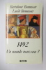 1492 UN MONDE NOUVEAU ? . Bartolomé Bennassar & Lucile Bennassar