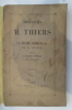 DISCOURS de M. THIERS sur le REGIME COMMERCIAL DE LA FRANCE prononcés à L'ASSEMBLEE NATIONALE les 27 et 28 Juin 1851.. M. Thiers