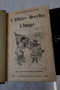 L'Affaire Dreyfus et l'Image. 266 caricatures françaises et étrangères.