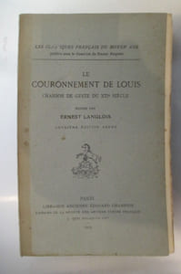 LE COURONNEMENT DE LOUIS. Chanson de geste du XIIe Siècle. Deuxième édition.