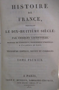 HISTOIRE de FRANCE pendant LE DIX-HUITIEME SIECLE. Troisième édition. En 13 tomes (manque le 14eme).