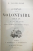 JOURNAL d'un VOLONTAIRE d'un AN au 10e DE LIGNE.. R. Vallery-Radot