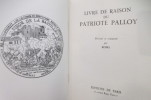 LIVRE DE RAISON du PATRIOTE PALLOY (Service de Presse). Romi (Présentation et commentaires)