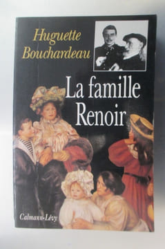 LA FAMILLE RENOIR. Huguette Bouchardeau