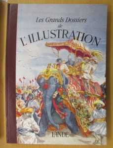 Les Grands Dossiers de L'ILLUSTRATION. L'INDE.
