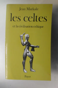 LES CELTES et la civilisation celtique. Mythe et histoire.