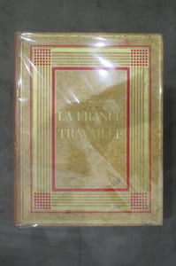LA FRANCE TRAVAILLE. 2 tomes.